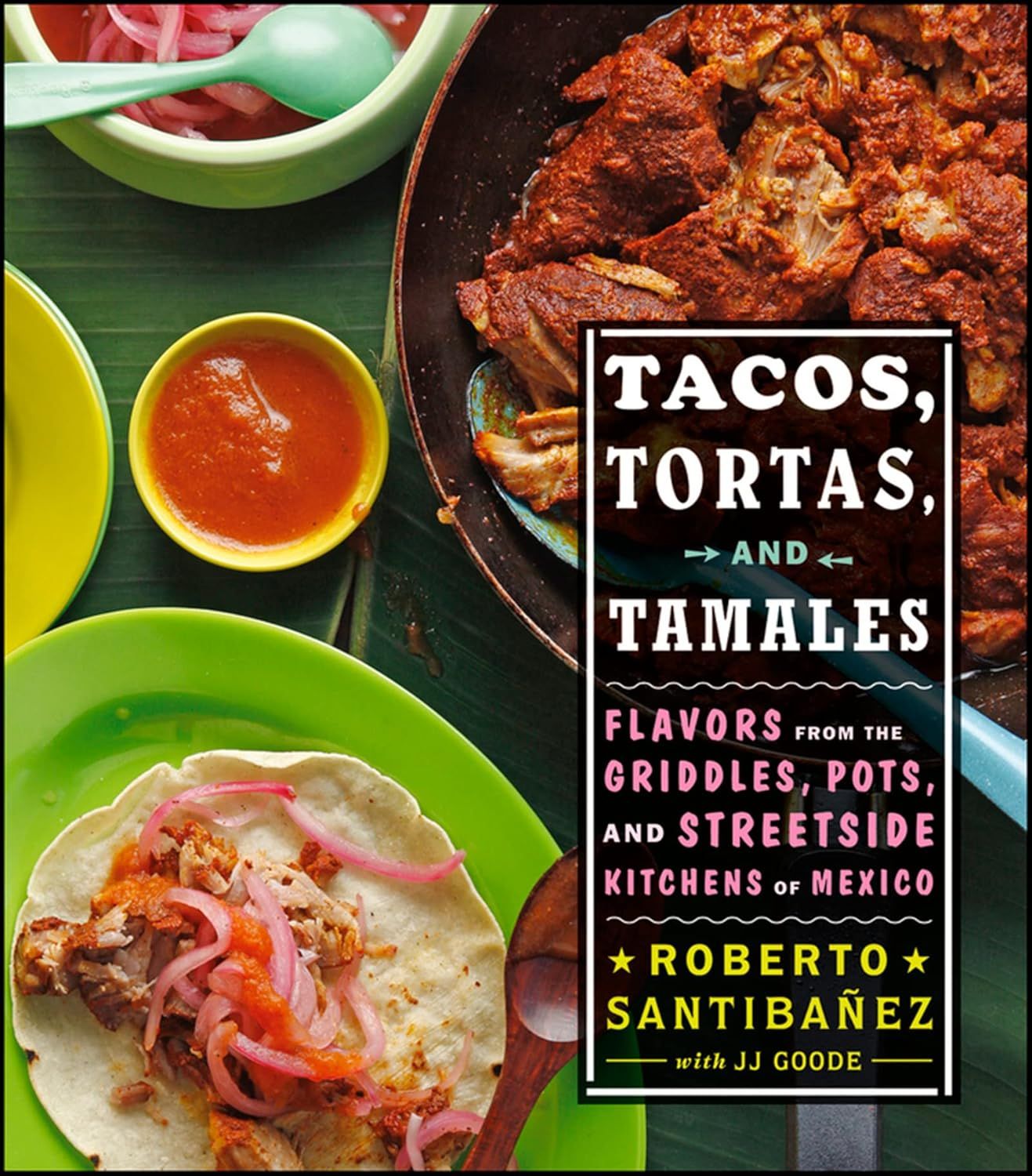 Harper Collins - Tacos, Tortas, And Tamales