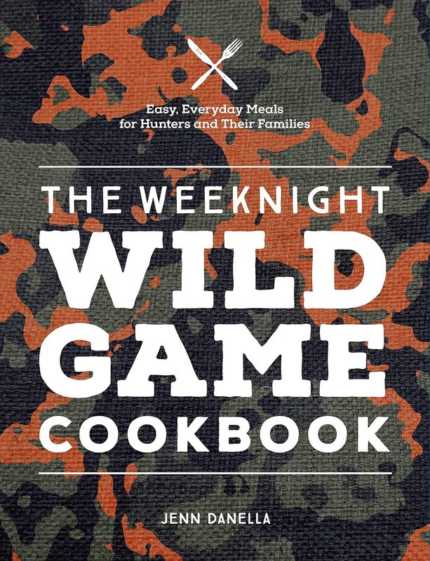 Quarto Publishing - The Weeknight Wild Game Cookbook