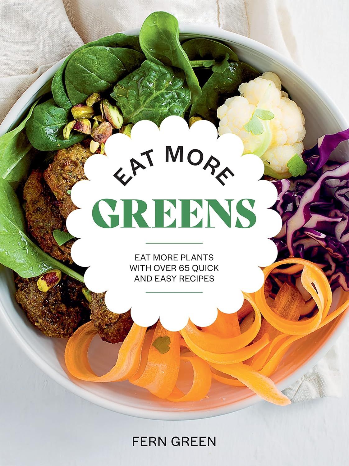 Chronicle Books - Eat More Greens