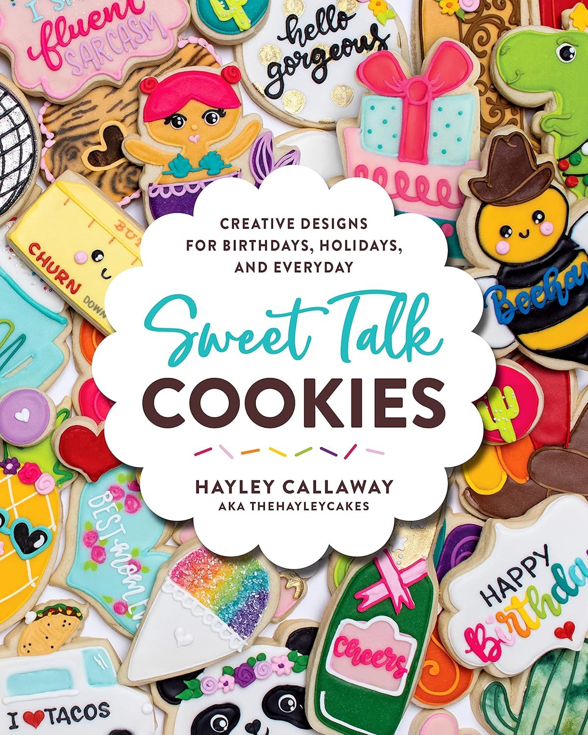 Quarto Publishing - Sweet Talk Cookies