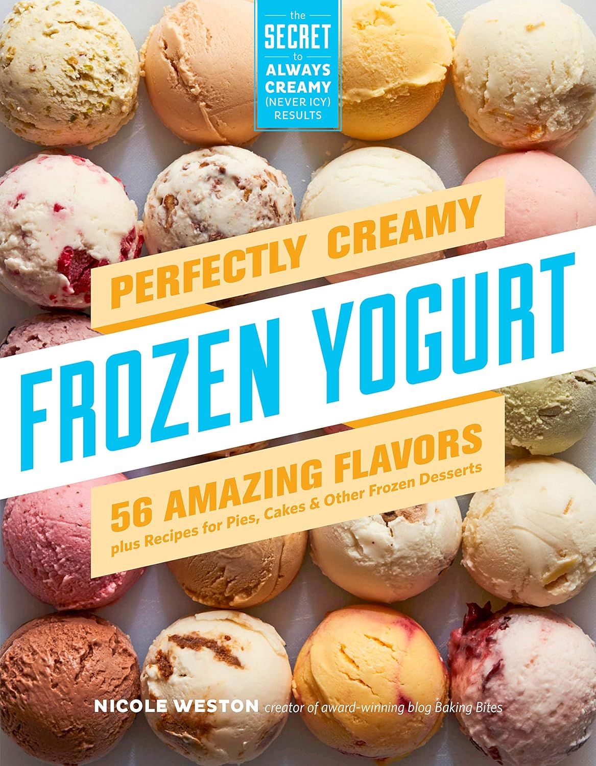 Workman Publishing - Perfectly Creamy Frozen Yogurt