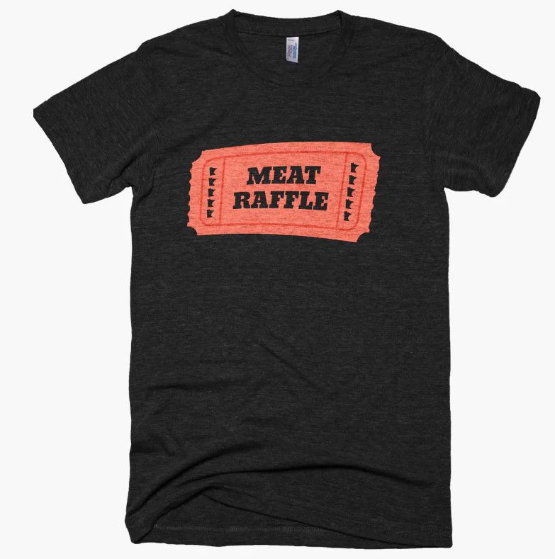 Northmade Co Unisex T-Shirt - Meat Raffle