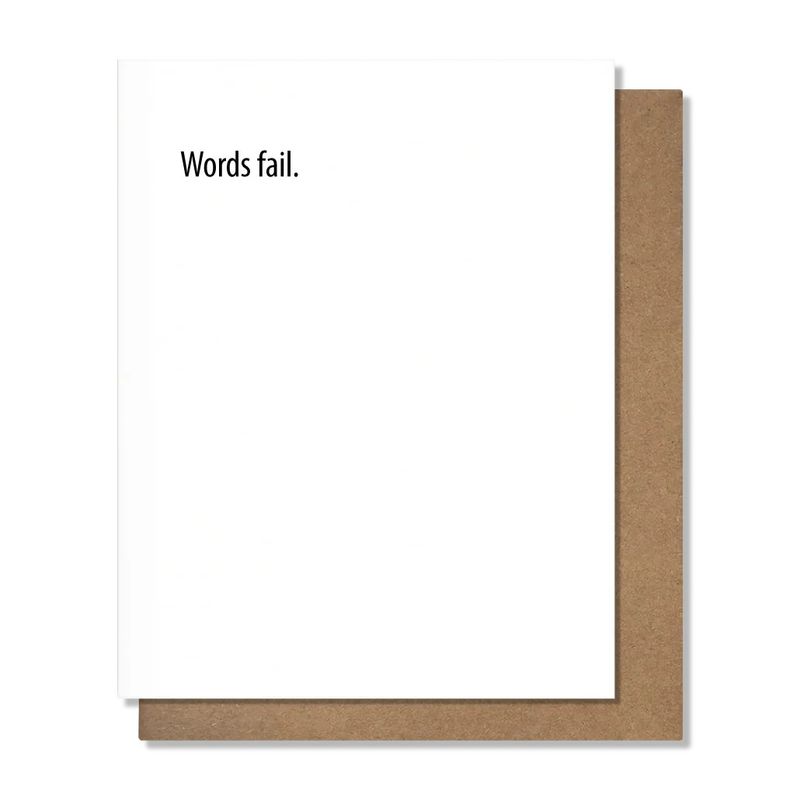 Pretty Alright Goods Card - Words Fail