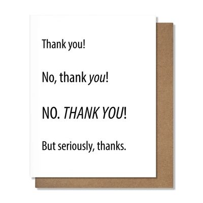 Pretty Alright Goods Card - Thank You No Thank You