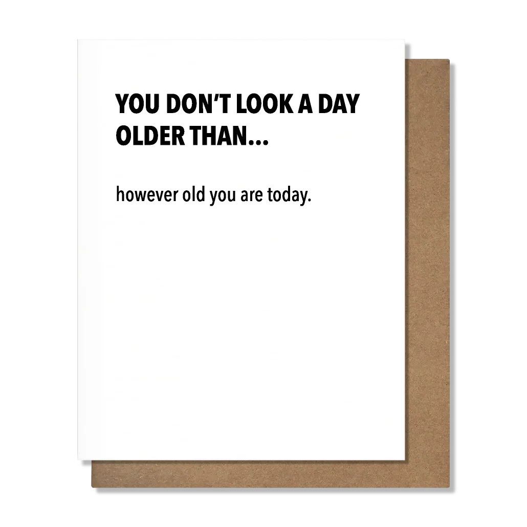 Pretty Alright Goods Card - However Old