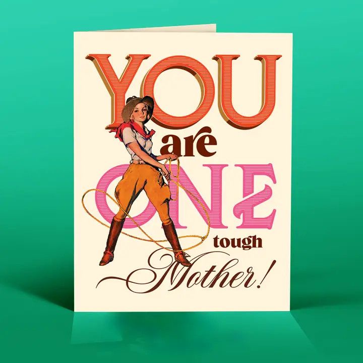Offensive + Delightful - One Tough Mother