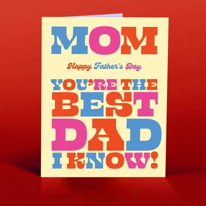 Offensive + Delightful - Mom is the Best Dad