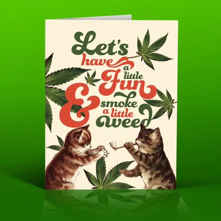 Offensive + Delightful - Fun Cats Weed