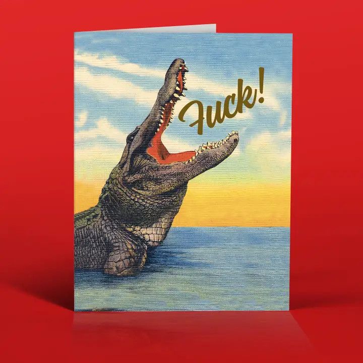 Offensive + Delightful - Croc F*ck Card