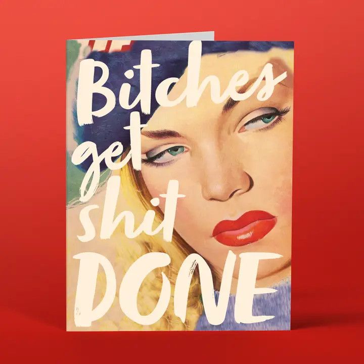 Offensive + Delightful - Bitches Get Shit Done