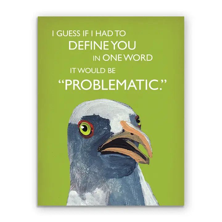 The Mincing Mockingbird Card - Problematic