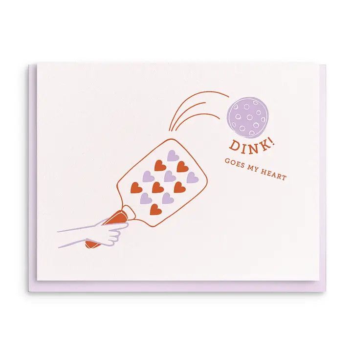 Dahlia Press Greeting Card - Dink! Goes My Heart