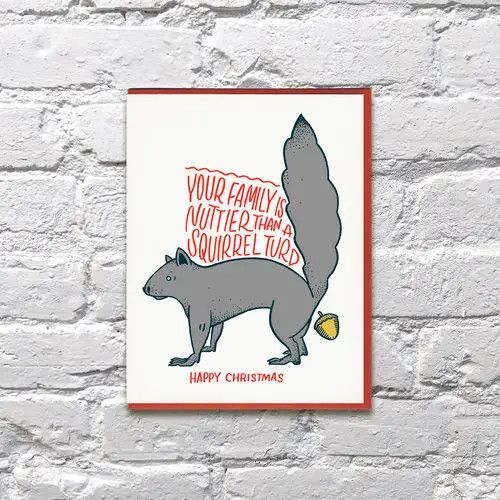 Bench Pressed Card - Nuttier Than a Squirrel Turd