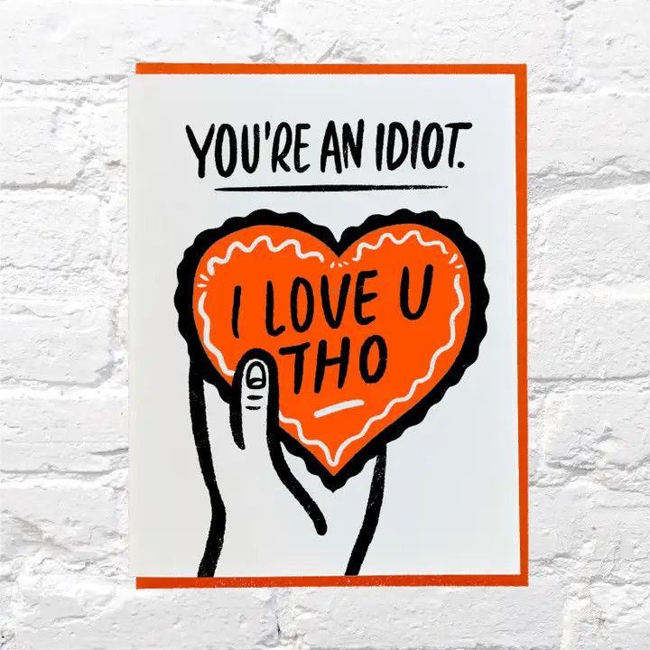 Bench Pressed Card - Idiot, Love You