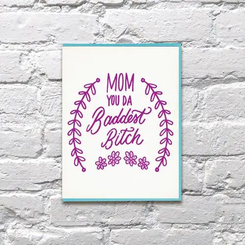Bench Pressed Card - Baddest Bitch Mom