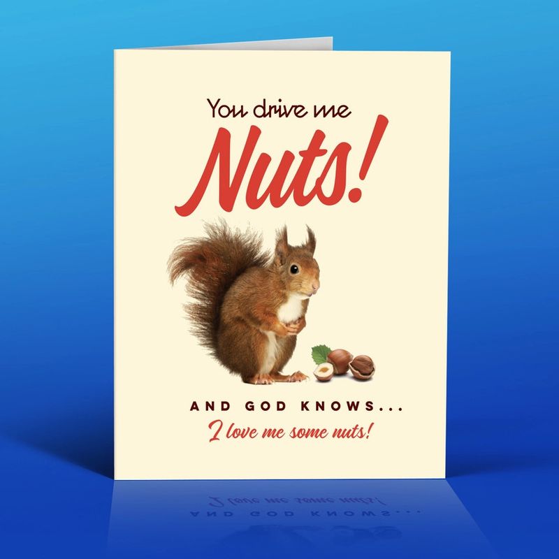Offensive + Delightful - You Drive Me Nuts!