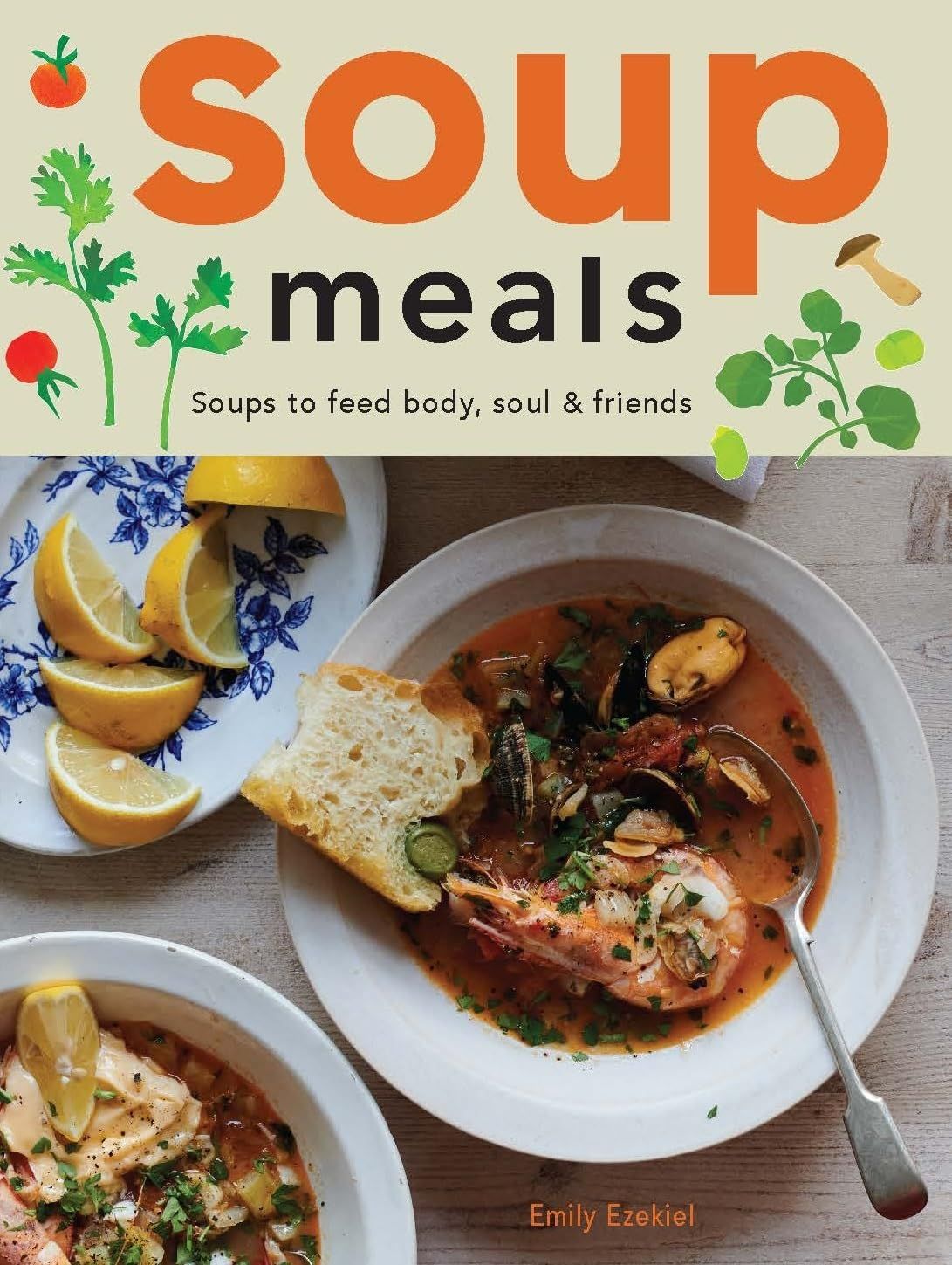 Chronicle Books - Soup Meals