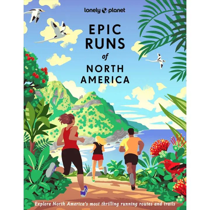 Hachette Book Group - Lonely Planet Epic Runs of North America