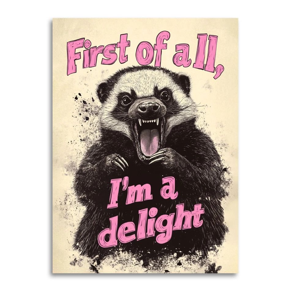 Bad Betty Greeting Co Card - First of All I&#39;m a Delight