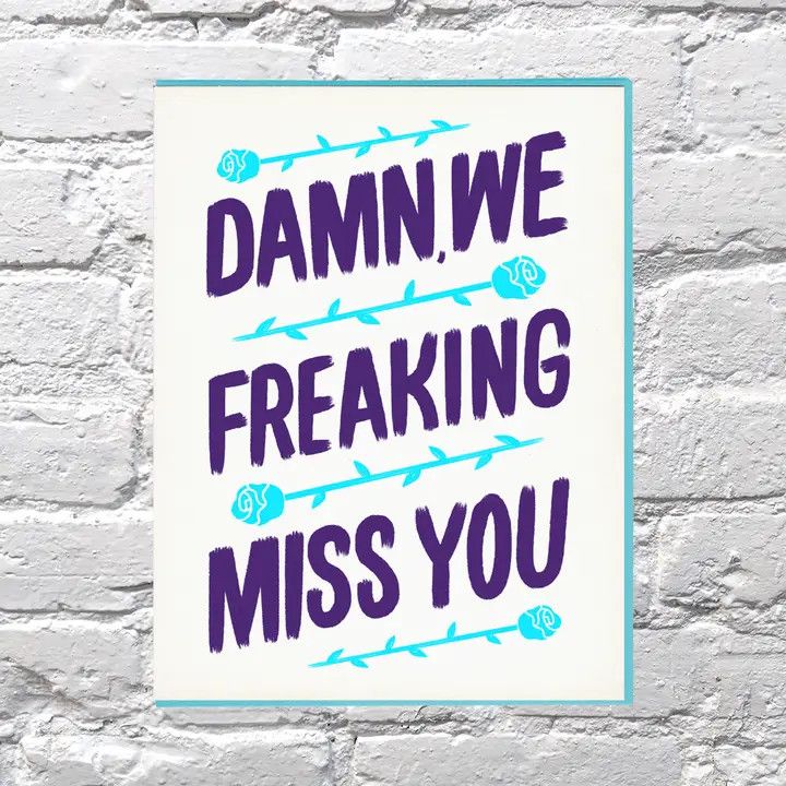 Bench Pressed Card - We Freaking Miss You