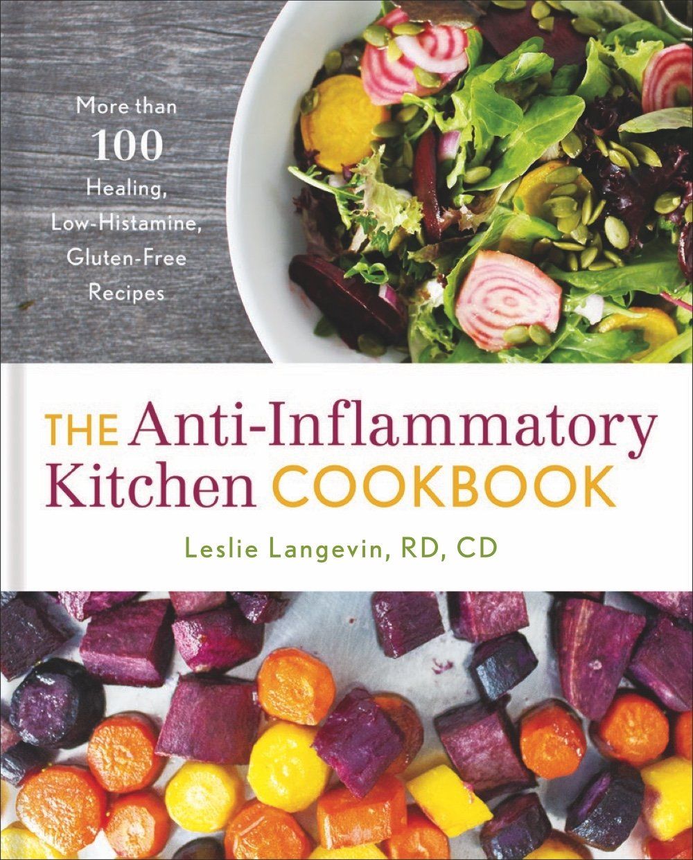 Hachette Book Group - The Anti-Inflammatory Kitchen Cookbook