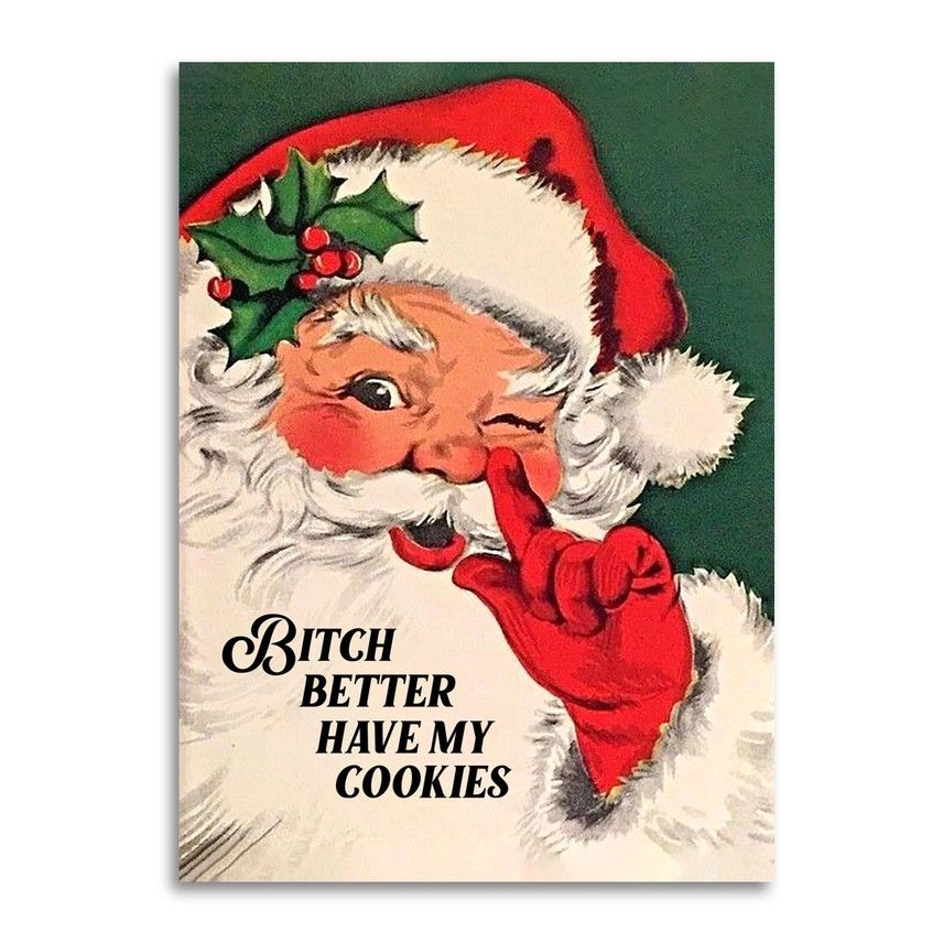Bad Betty Greeting Co Card - Better Have My Cookies