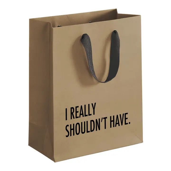 Pretty Alright Goods Gift Bag - Really Shouldn't Have