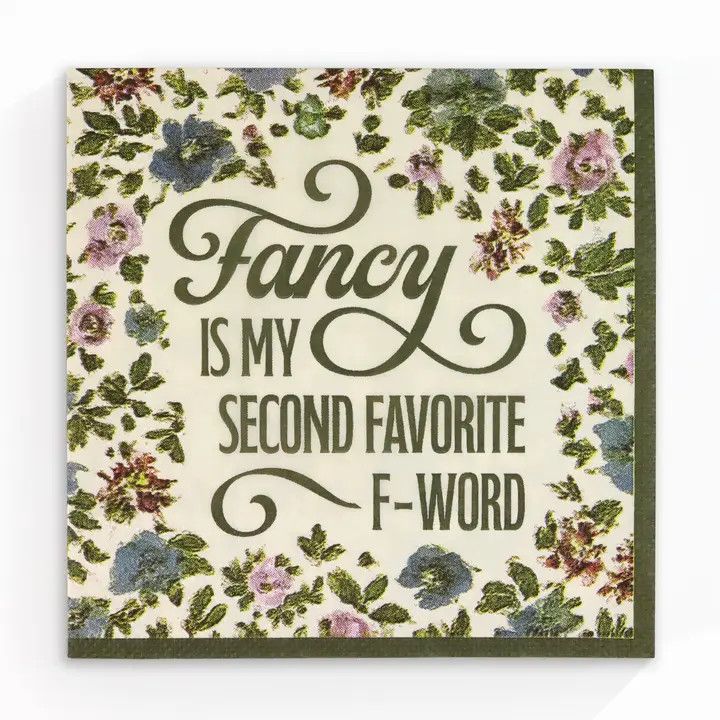 Bad Betty Greeting Co Napkins - Fancy is My New Favorite...
