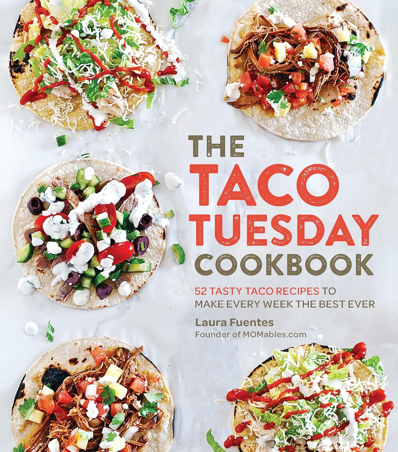 Quarto Publishing - The Taco Tuesday Cookbook
