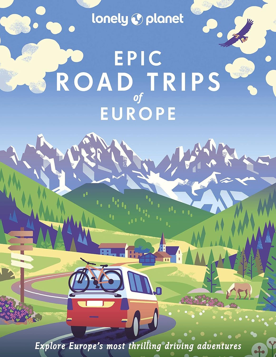 Hachette Book Group - Lonely Planet Epic Road Trips of Europe