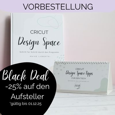 VORBESTELLUNG Buch + Aufsteller (Set) VORBESTELLUNG Buch + Aufsteller (Set) "Cricut Design Space – Schritt für Schritt durch das Programm"