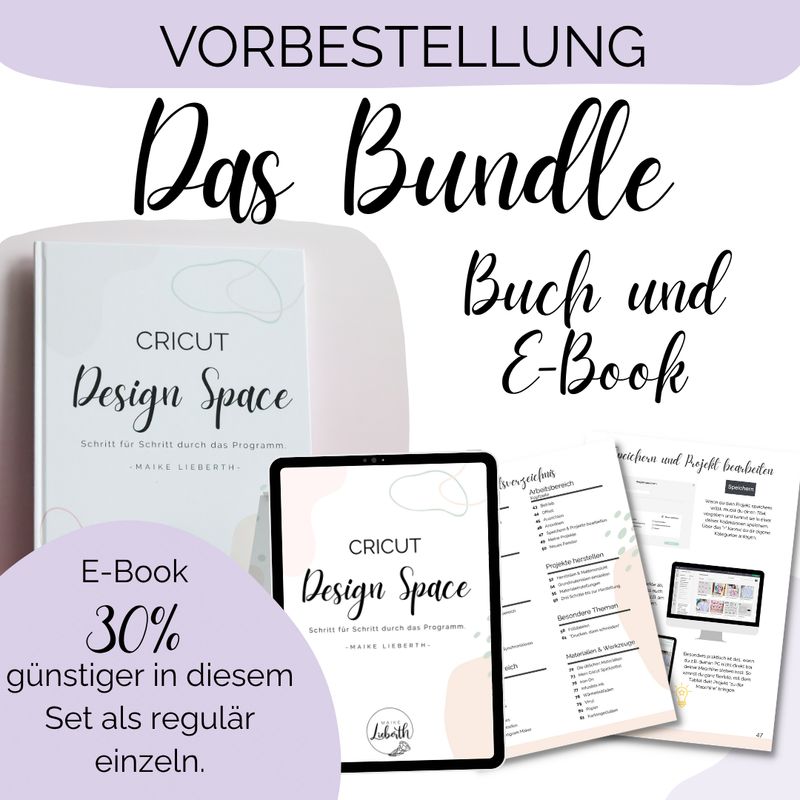 VORBESTELLUNG Buch + E-Book (Set) VORBESTELLUNG Buch + E-Book (Set) "Cricut Design Space – Schritt für Schritt durch das Programm"