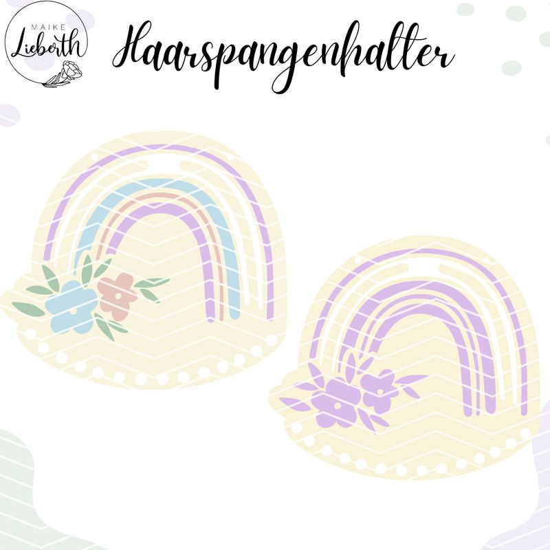 Haarspangenhalter Regenbogen- Plott- und Laserdatei Haarspangenhalter Regenbogen- Plott- und Laserdatei