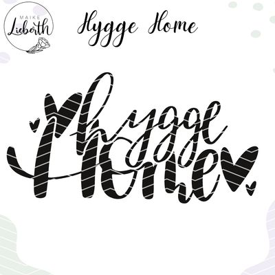 Hygge Home - Plott- und Laserdatei