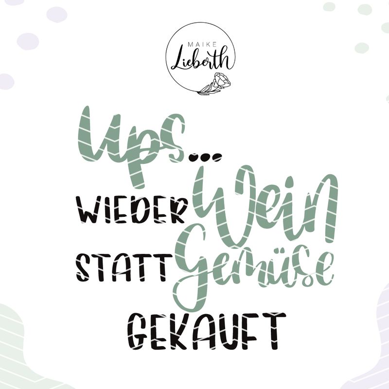 Upps wieder Wein statt Gemüse gekauft - Plott- und Laserdatei Upps wieder Wein statt Gemüse gekauft - Plott- und Laserdatei