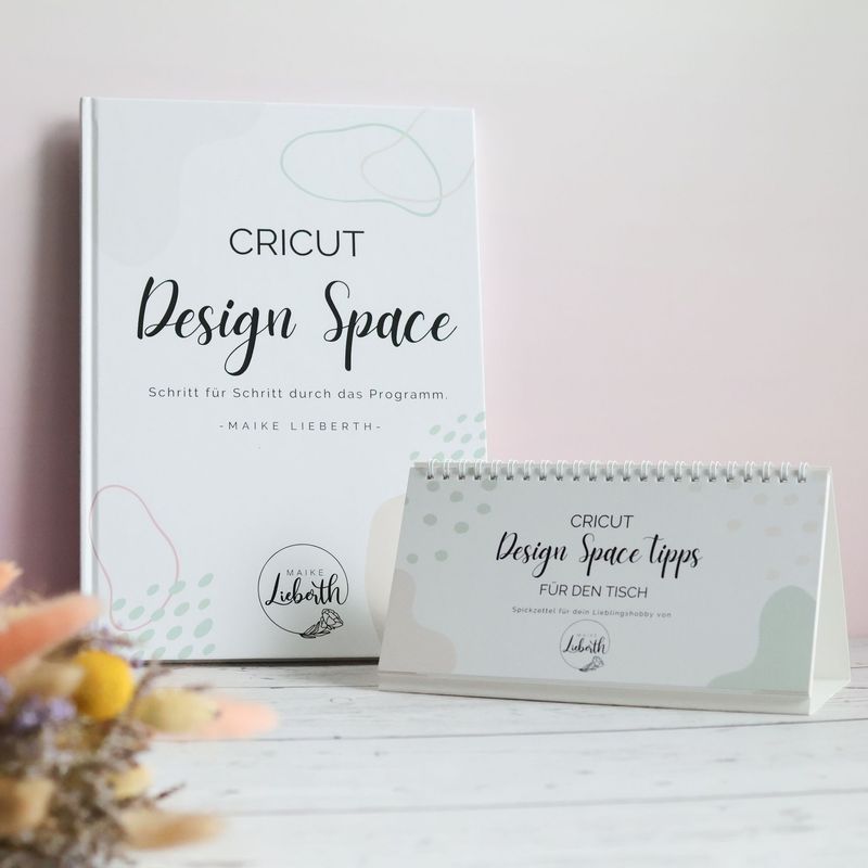 Buch + Aufsteller (Set) "Cricut Design Space – Schritt für Schritt durch das Programm"