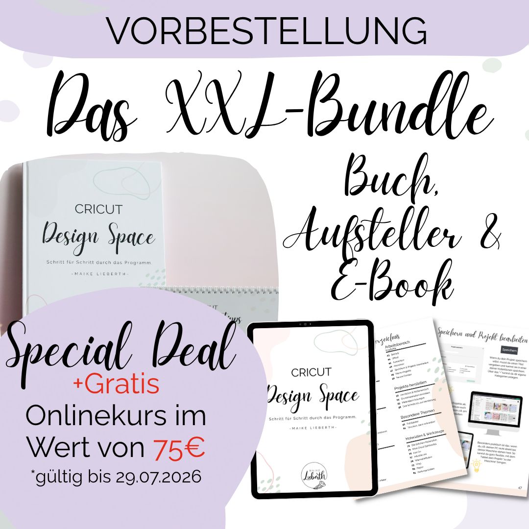 Buch + E-Book + Aufsteller (Komplett-Set) Buch + E-Book + Aufsteller (Komplett-Set) "Cricut Design Space - Schritt für Schritt durch das Programm"