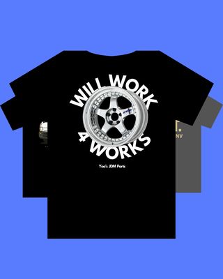 “WILL WORK 4 WORKS