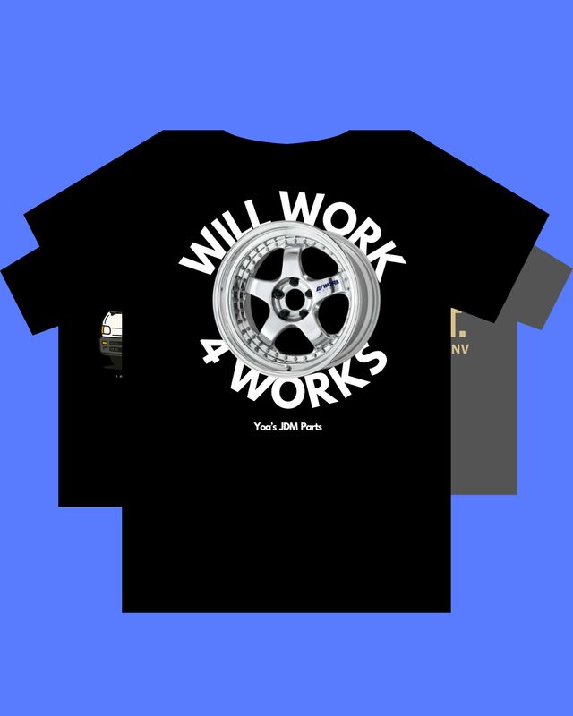 “WILL WORK 4 WORKS