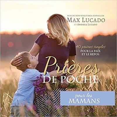 PRIÈRES DE POCHE POUR LES MAMANS