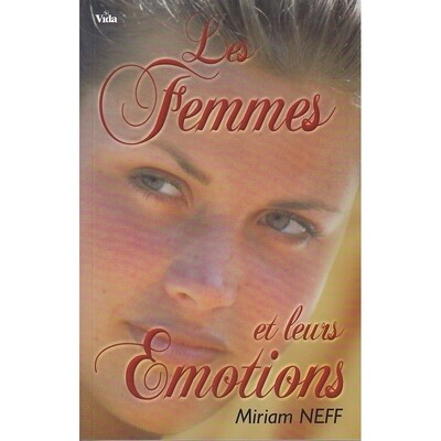 LES FEMMES ET LEURS ÉMOTIONS
