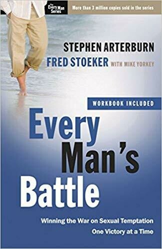 EVERY MAN&#39;S BATTLE