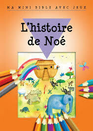 L&#39;HISTOIRE DE NOÉ-MA MINI BIBLES AVEC JEUX