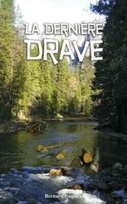 LA DERNIÈRE DRAVE