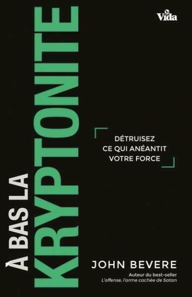 À BAS LA KRYPTONITE