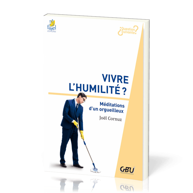 VIVRE L&#39;HUMILITÉ