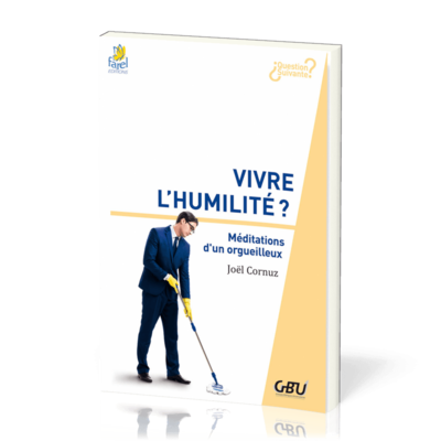 VIVRE L&#39;HUMILITÉ