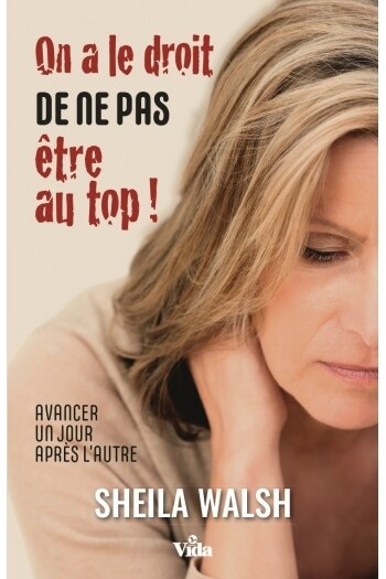 ON A LE DROIT DE NE PAS ETRE AU TOP!
