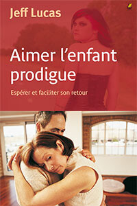 Aimer l&#39;enfant prodigue