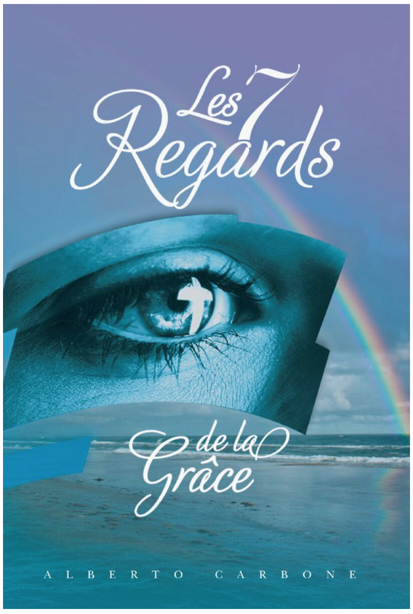 Les 7 Regards de la Grâce